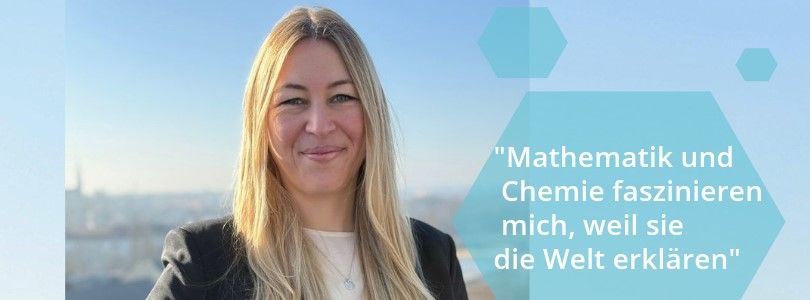 Zitatbild: "Mathematik und Chemie faszinieren mich, weil sie die Welt erklären."