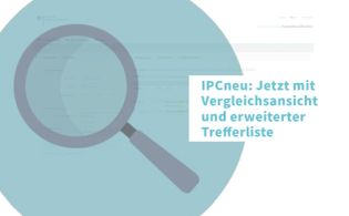 Lupe und Text: IPCneu - jetzt mit Vergleichsansicht und erweiterter Trefferliste