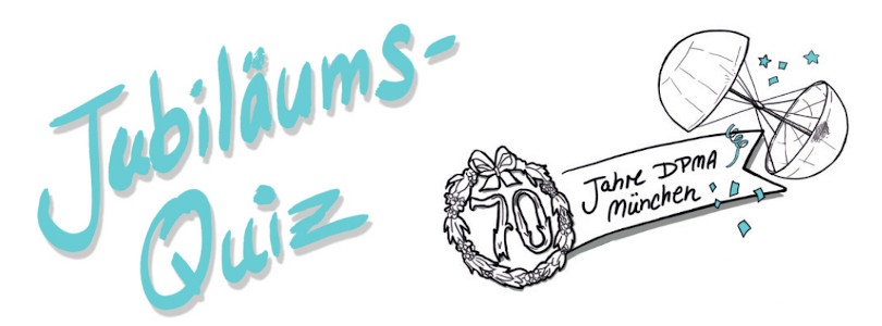Schriftzug "Jubiläums-Quiz" vor Banner mit "70 Jahre DPMA"