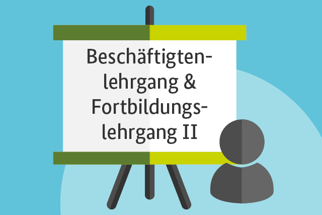 Flipchart mit Person und Text: "Beschäftigtenlehrgang & Fortbildungslehrgang II"
